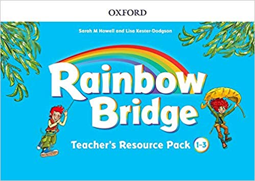 

Rainbow Bridge: 1-3: Teacher Resource Pack