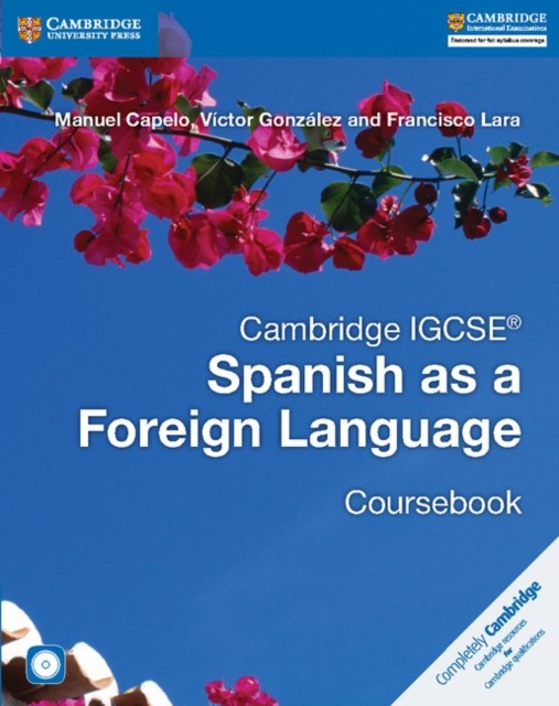 

Cambridge IGCSE. Spanish as a Foreign Language. Coursebook (+ Audio CD)
