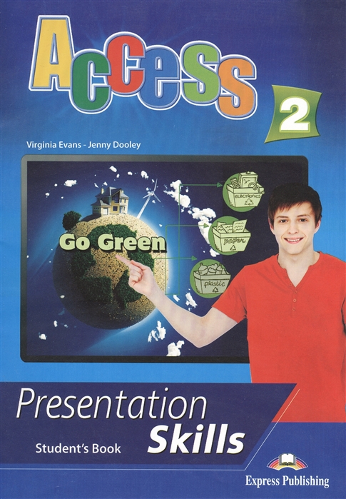 

Access 2. Presentation Skills. Student`s Book