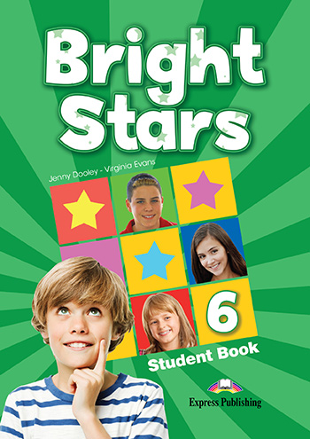

Bright Stars. Level 6. Student`s Book