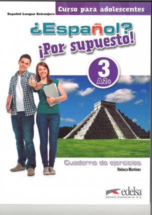 

Espanol Por supuesto! 3 (A2+). Cuaderno de ejercicios