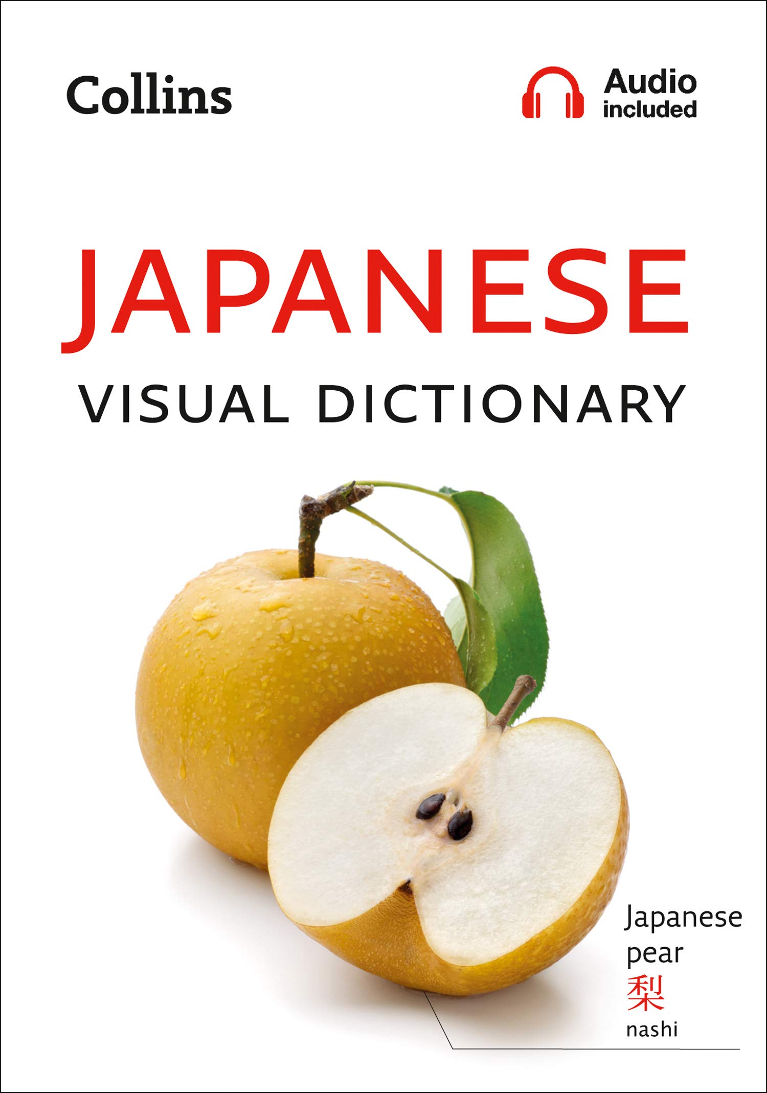 

Japanese Visual Dictionary: A photo guide to everyday words and phrases in Japanese