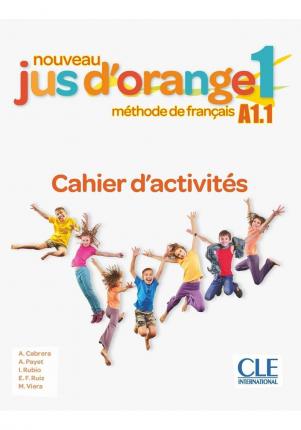 

Nouveau Jus d`orange 1 (A1.1). Cahier d`activites