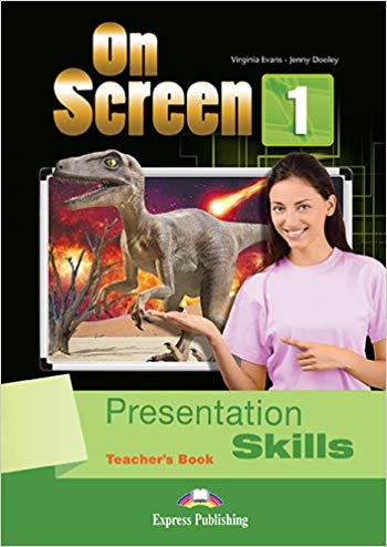 

On Screen 1: Presentation Skills Teacher`s Book