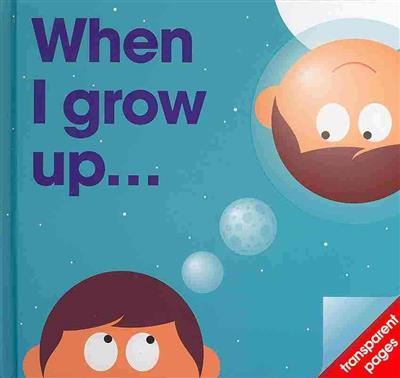 

When I Grow Up...
