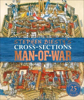 

Stephen Biesty`s Cross-Sections Man-of-War