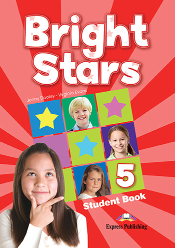 

Bright Stars. Level 5. Student`s Book