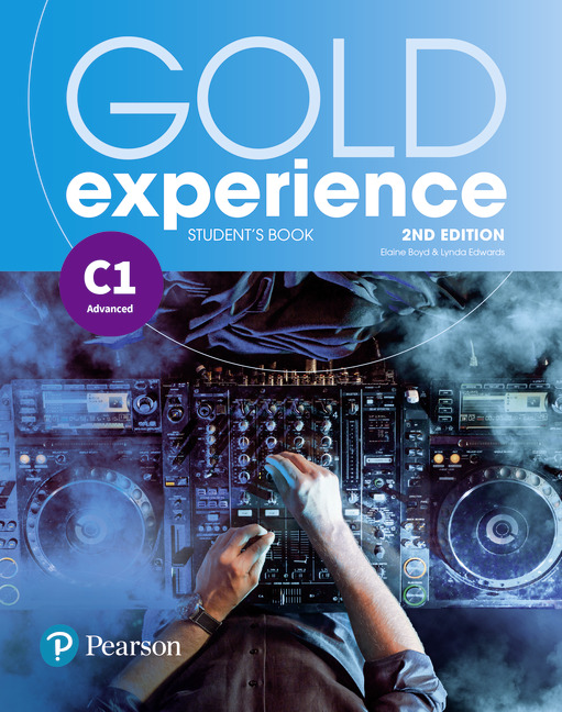 

Gold Experience C1. Student`s Book