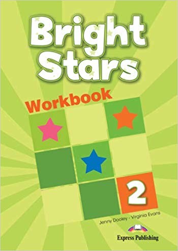 

Bright Stars. Level 2. Workbook