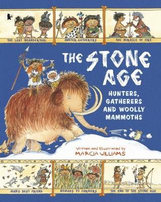 

The Stone Age. Hunters, Gatherers and Woolly Mammoths
