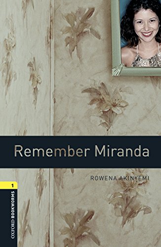 

Oxford Bookworms Library 1: Remember Miranda with MP3 download