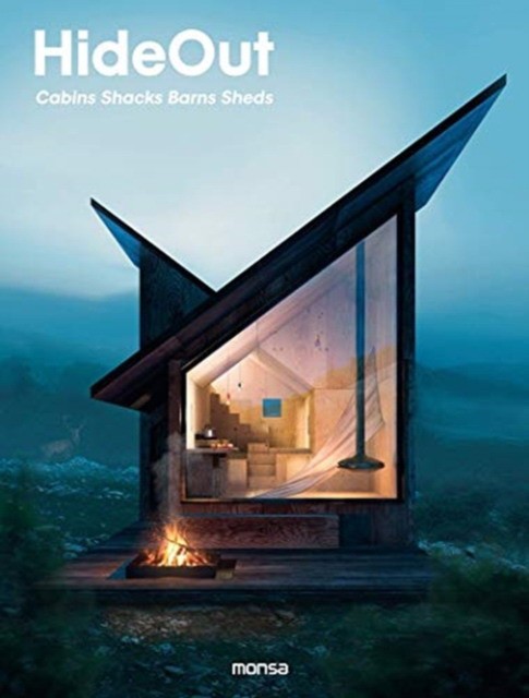 

Hideout. Cabins, Shacks, Barns, Sheds