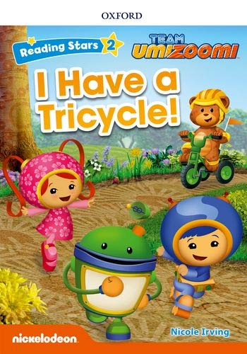 

I Have a Tricycle!