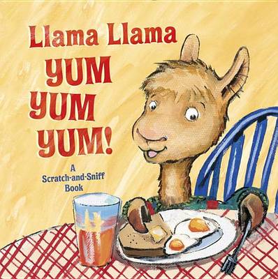 

Llama Llama Yum Yum Yum!