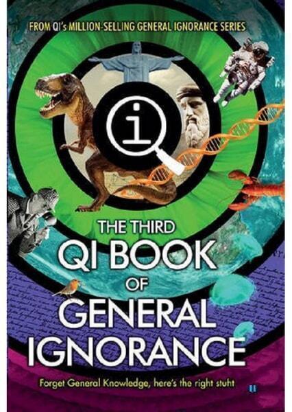 

QI: the Third Book of General Ignorance 61138