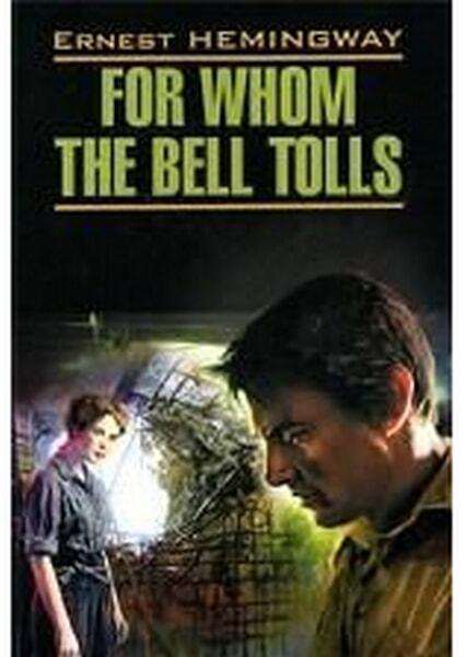 

For Whom the Bell Tolls = По ком звонит колокол 29179