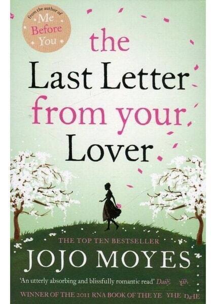 

The Last Letter from Your Lover. Последнее письмо от твоего любимого 60306