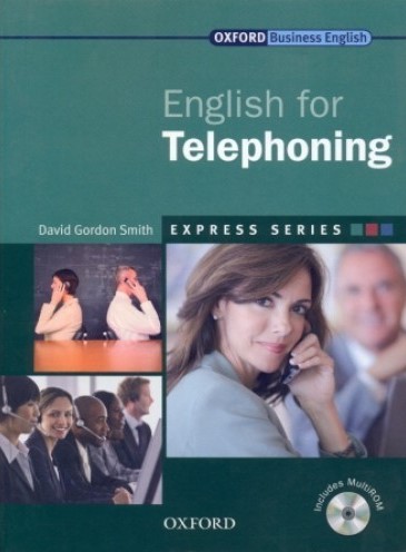 

Учебник с диском Express Series English for Telephoning, David Gordon Smith | OXFORD