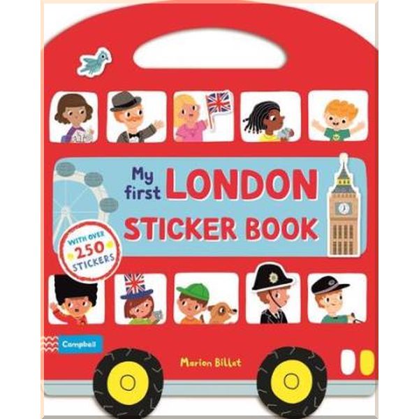 

Campbell Books My First London Sticker Book. Marion Billet. ISBN:9781447276173