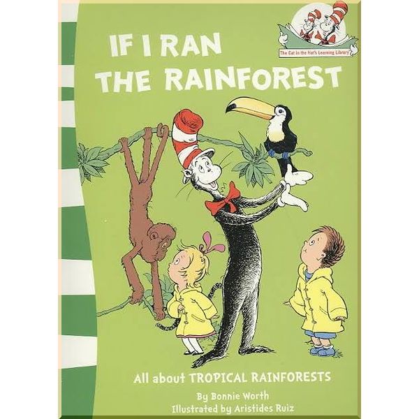 

HarperCollins Children’s Books If I Ran the Rainforrest. Bonnie Worth. ISBN:9780007284825