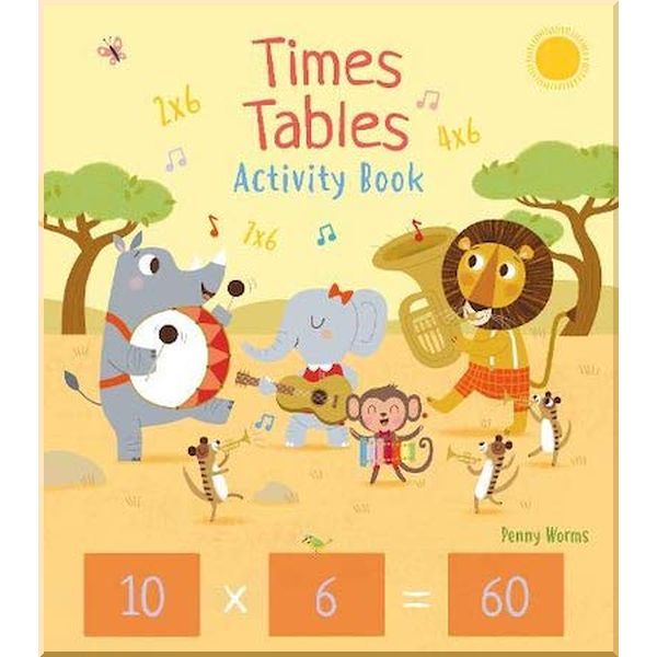 

Arcturus Times Tables Activity Book. Penny Worms. ISBN:9781838579906
