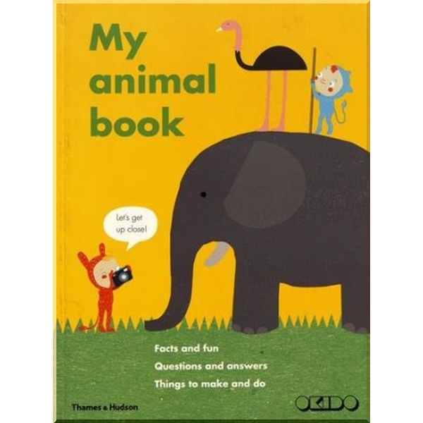 

Thames & Hudson My Animal Book. Thames & Hudson. ISBN:9780500651315