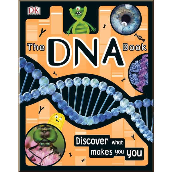 

DK The DNA Book. Dorling Kindersley. ISBN:9780241411018