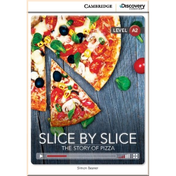

Cambridge University Press Slice by Slice: The Story of Pizza with Online Access Code. Simon Beaver. ISBN:9781107650374