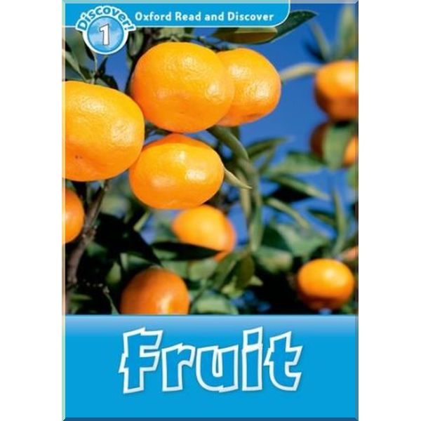 

Oxford University Press Fruit. Louise Spilsbury. ISBN:9780194646321