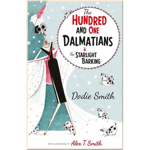 

Egmont The Hundred and One Dalmatians. The Starlight Barking. Dodie Smith. ISBN:9781405288750