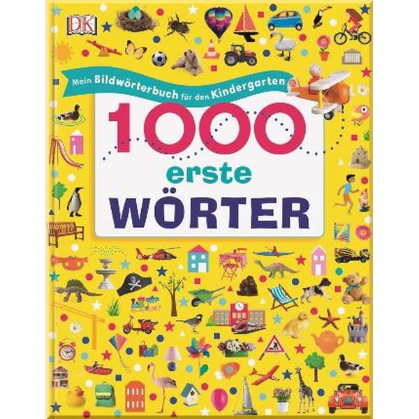 

DK Verlag 1000 Erste Worter. DK Verlag. ISBN:9783831039371