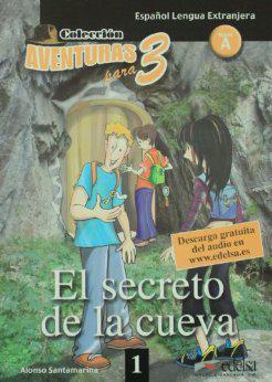 

El secreto de la cueva. Nivel A