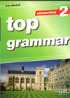 

Top Grammar 2. Elementary. Students Book
