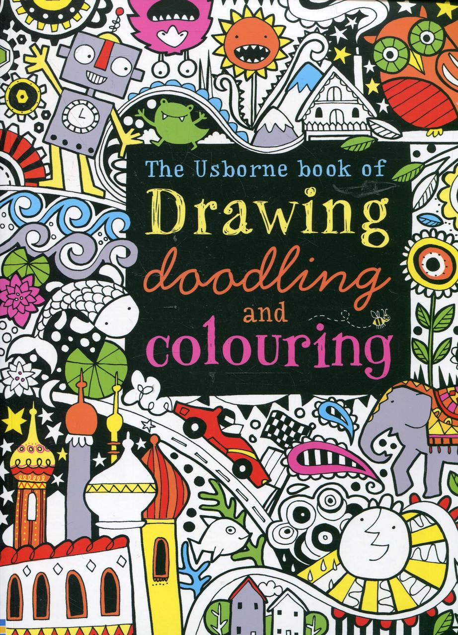 

The Usborne Book of Drawing, Doodling and Coloring