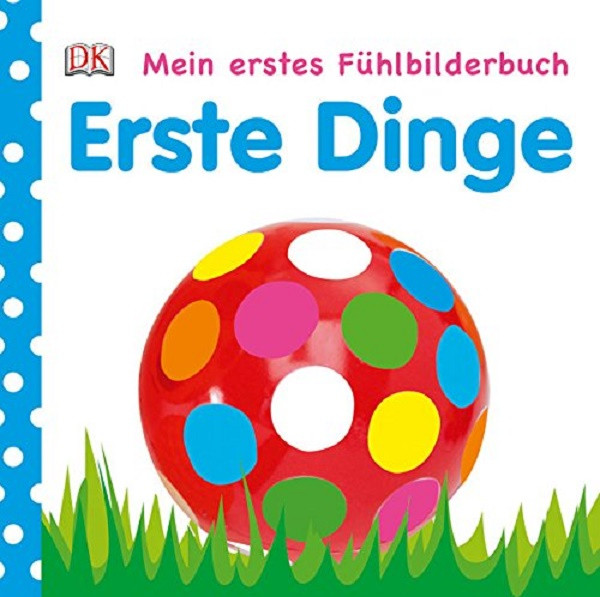 

Mein Fuhlbilderbuch: Erste Dinge
