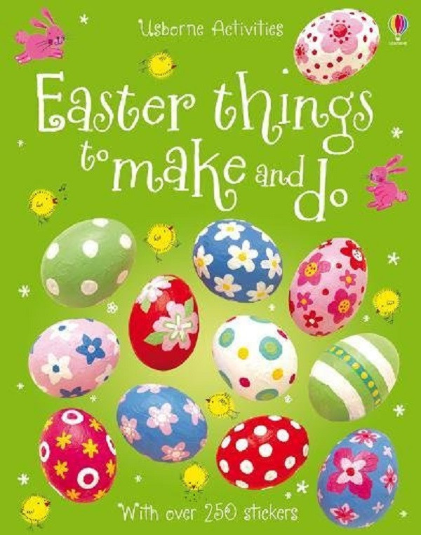 

Easter Things to Make and Do