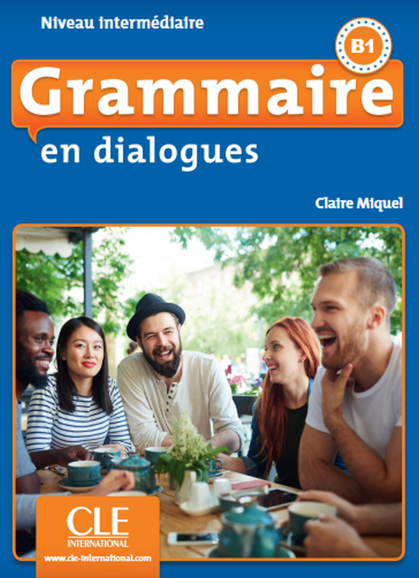 

Grammaire en dialogues. Niveau intermediaire (+CD-ROM)