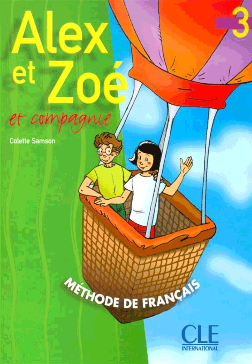 Alex pdf. Alex et Zoe 3 учебник. Alex et Zoe. Alex et Zoe 2 учебник. Учебники по французскому Zoe.