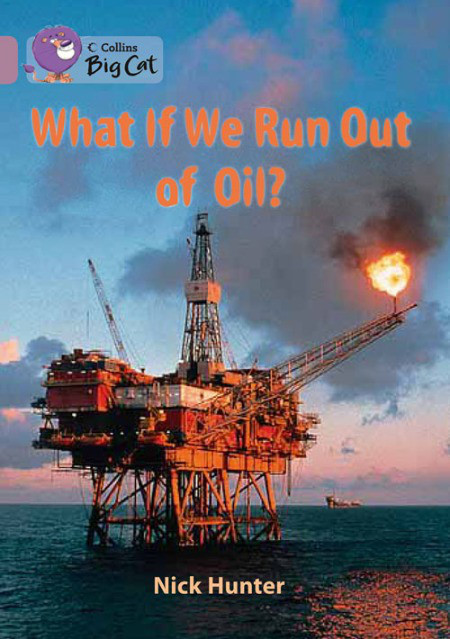 

Big Cat 18 What If We Run Out of Oil