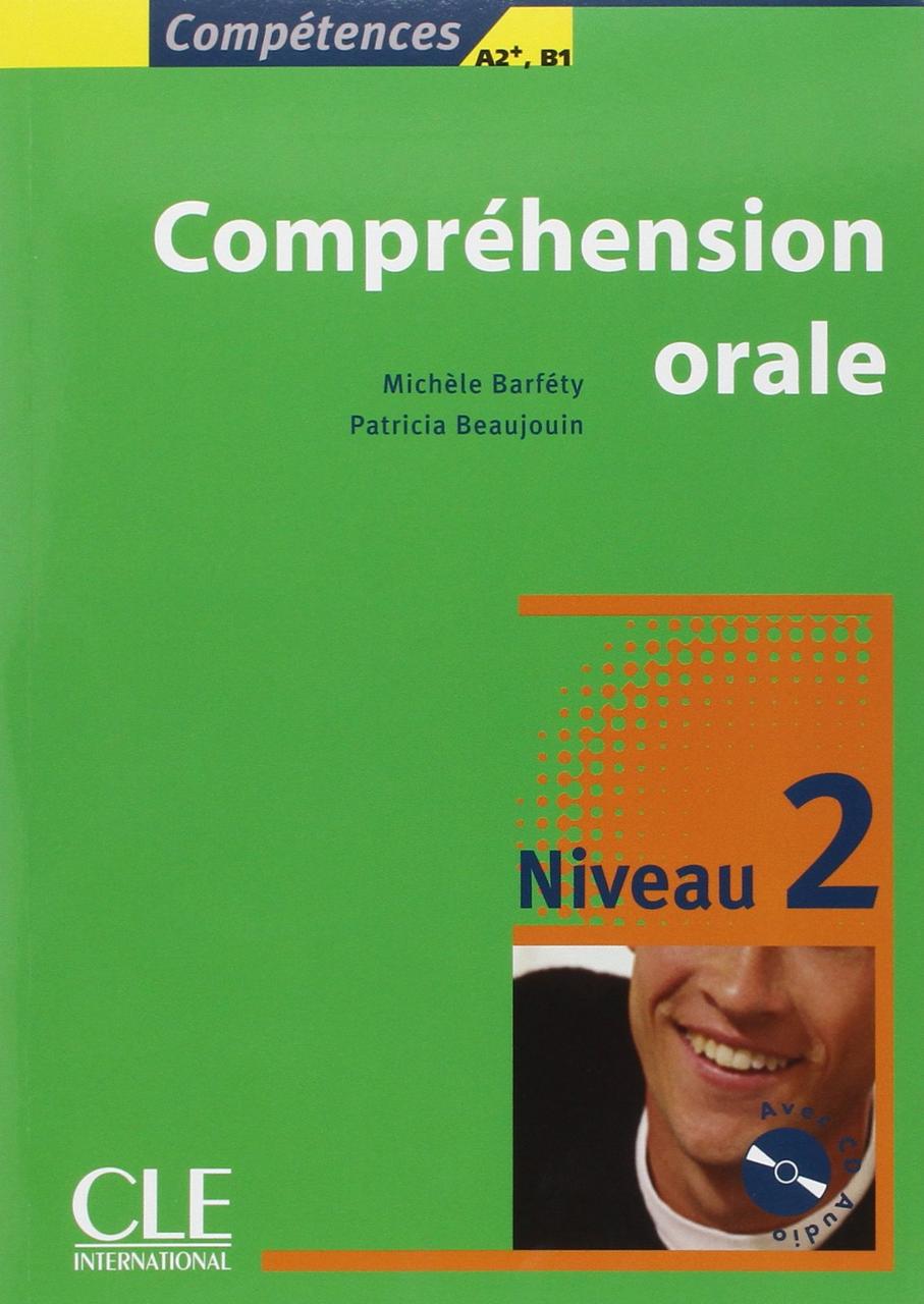 

Comprehension Orale: Niveau 2