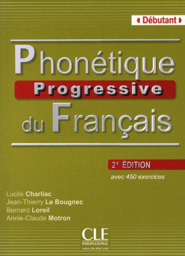 

Phonetique progressive du francais. Debutant