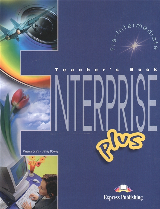 

Enterprise Plus: Pre-Intermediate: Teacher`s Book