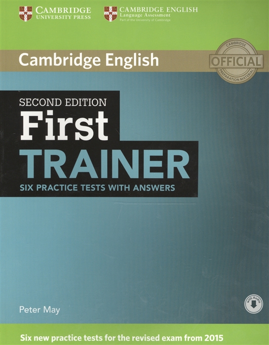 

First Trainer: Six Practice Tests with Answers