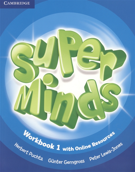 

Super Minds Level 1 Workbook with Online Resources