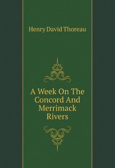 

A Week On The Concord And Merrimack Rivers (2657621)