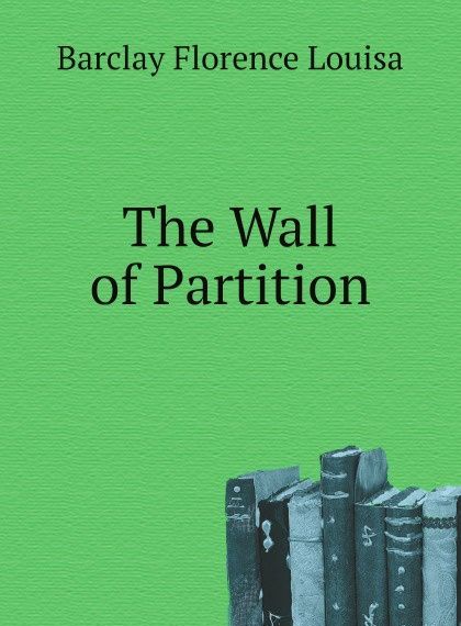 

The Wall of Partition