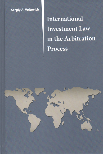 

International Investment Law in the Arbitration Process