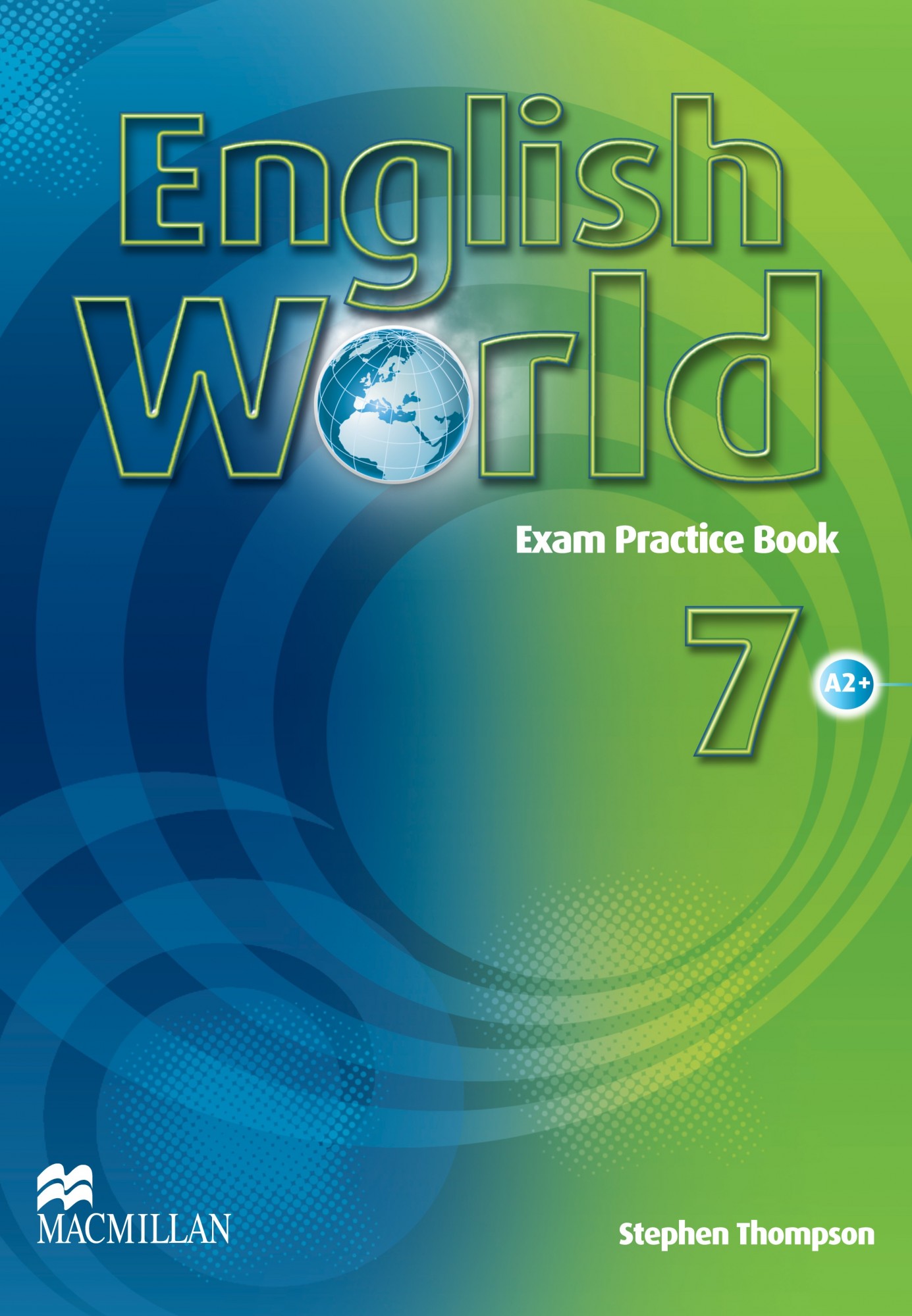 

English World Level 7: Exam Practice Book - Stephen Thompson - 9780230032101