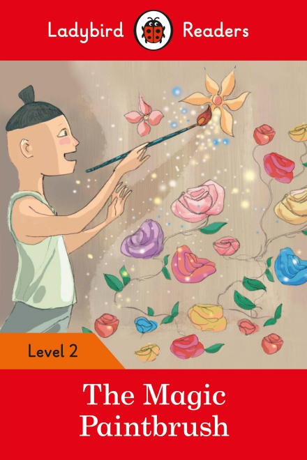 

Ladybird Readers: The Magic Paintbrush, Level 2