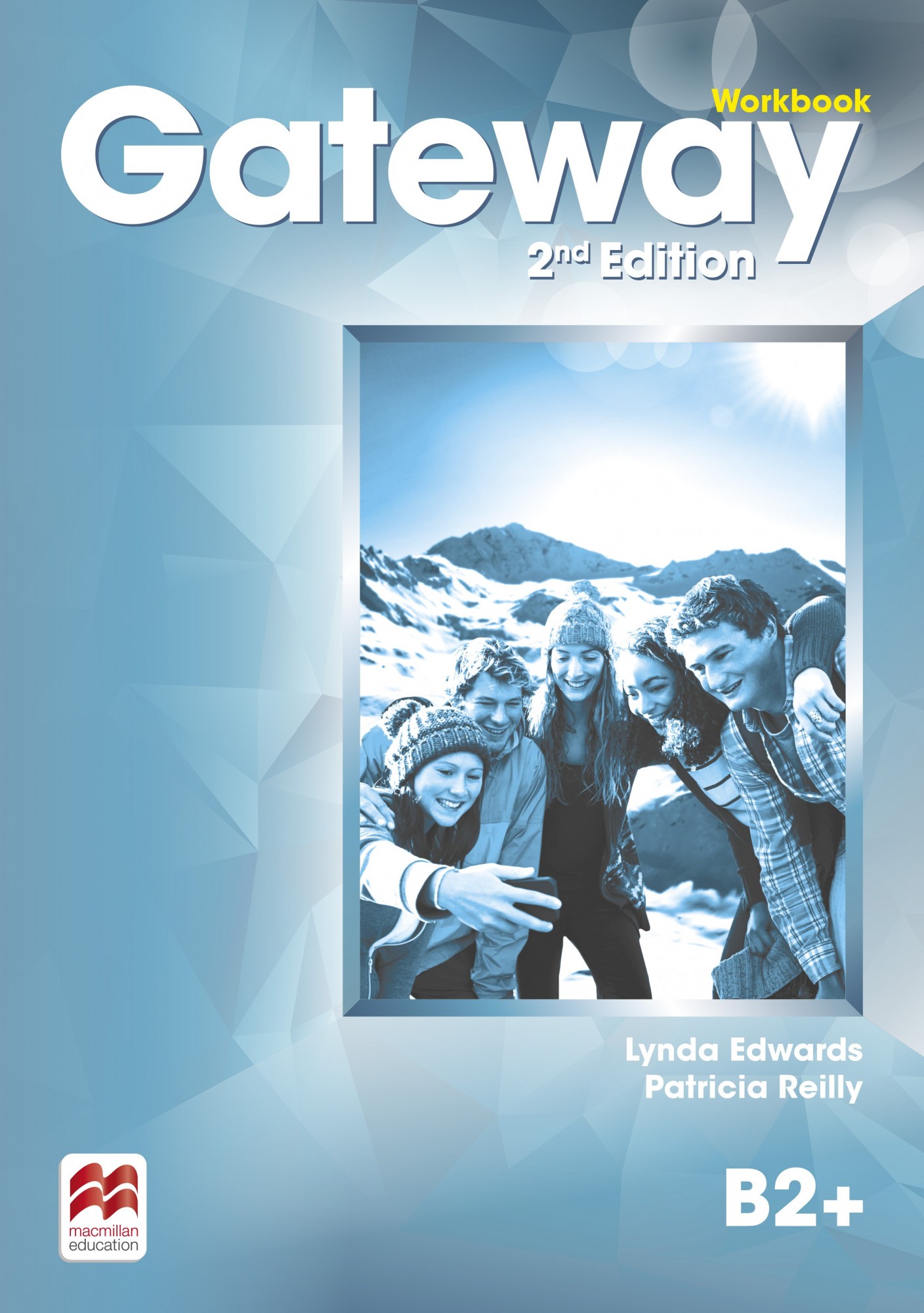 

Gateway 2nd Edition Level B2+: Workbook - Lynda Edwards, Patricia Reilly - 9788366000933